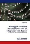 Heidegger and Boss's Daseinsanalysis and an Integration with Taoism