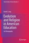 Evolution and Religion in American Education