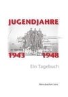 Jugendjahre 1943 - 1948