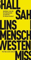 Das Menschenbild des Westens - Ein Missverständnis?