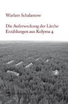 Die Auferweckung der Lärche