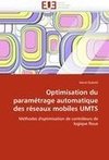 Optimisation du paramétrage automatique des réseaux mobiles UMTS