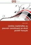 Limites matérielles au pouvoir constituant en droit positif français