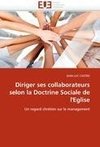 Diriger ses collaborateurs selon la Doctrine Sociale de l'Eglise