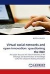 Virtual social networks and open innovation: questioning the RBV