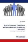 Short-Term and Long-Term effects of Coach Leadership Behaviors