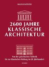 2600 Jahre klassische Architektur