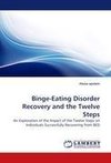 Binge-Eating Disorder Recovery and the Twelve Steps