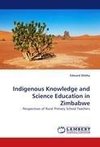 Indigenous Knowledge and Science Education in Zimbabwe