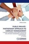 PUBLIC-PRIVATE-PARTNERSHIP APPROACH TO CONFLICT MANAGEMENT