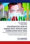 CHLOROACETIC ACID IN ALBINO RATS: EFFECTS AND CORRELATION WITH MDA