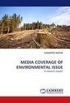 MEDIA COVERAGE OF ENVIRONMENTAL ISSUE