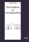 The Handbook of Iron Shipbuilding