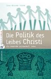 Die Politik des Leibes Christi