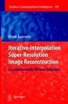 Iterative-Interpolation Super-Resolution Image Reconstruction