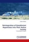 Reintegration of Kazakhstani Repatriates into Their Native Society