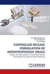 CONTROLLED RELEASE FORMULATION OF ANTIHYPERTENSIVE DRUGS