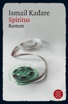 Kadare, I: Spiritus