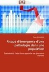 Risque d'émergence d'une pathologie dans une population