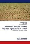 Economic Policies and the Irrigated Agriculture in Sudan