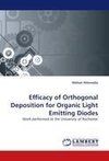 Efficacy of Orthogonal Deposition for Organic Light Emitting Diodes