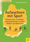 Aufwachsen mit Sport