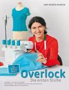 Overlock - Die ersten Stiche