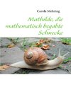 Mathilde, die mathematisch begabte Schnecke