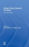 Urban Theory Beyond the West