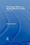 Howarth, T: Twelver Shi'a as a Muslim Minority in India