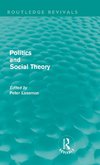 Lassman, P: Politics and Social Theory