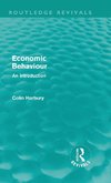 Harbury, C: Economic Behaviour (Routledge Revivals)