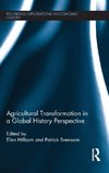 Agricultural Transformation in a Global History Perspective