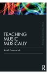 Teaching Music Musically (Classic Edition)