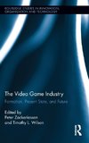 Zackariasson, P: Video Game Industry