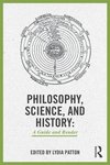 Philosophy, Science and History