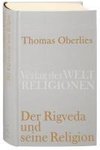 Der Rigveda und seine Religion