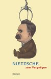 Nietzsche zum Vergnügen