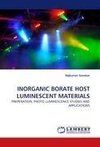 INORGANIC BORATE HOST LUMINESCENT MATERIALS