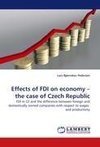 Effects of FDI on economy - the case of Czech Republic