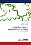 Emerging Trends: Applied Biotechnology