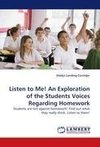 Listen to Me! An Exploration of the Students Voices Regarding Homework