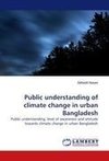 Public understanding of climate change in urban Bangladesh