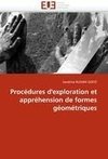 Procédures d'exploration et appréhension de formes géométriques