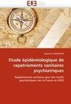 Etude épidémiologique de rapatriements sanitaires psychiatriques