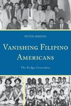 VANISHING FILIPINO AMERICANS