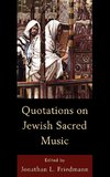 Quotations on Jewish Sacred Music