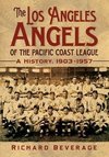 Beverage, R:  The  Los Angeles Angels of the Pacific Coast L