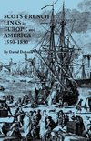 Scots-French Links in Europe and America, 1550-1850