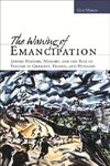 Miron, G:  The Waning of Emancipation